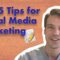 Top 5 Tips for Social Media Marketing