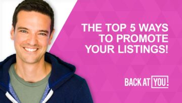 Top 5 Ways to Promote Your Real Estate Listing