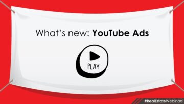 Whats new with YouTube real estate ads